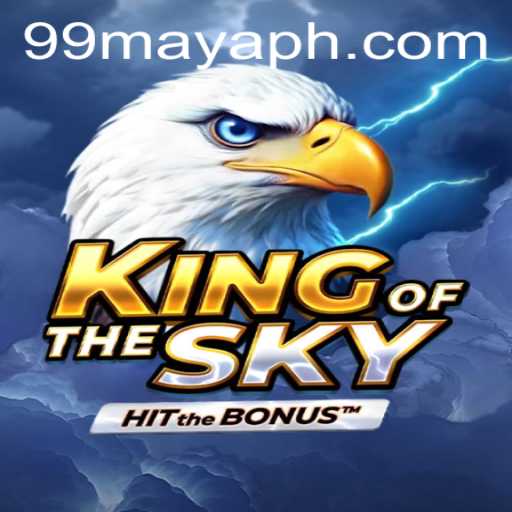 Discover the Thrilling World of KingOfTheSky: A Journey with 99Maya.com